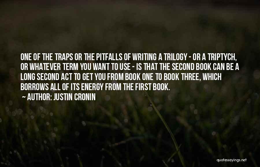 Act Three Quotes By Justin Cronin