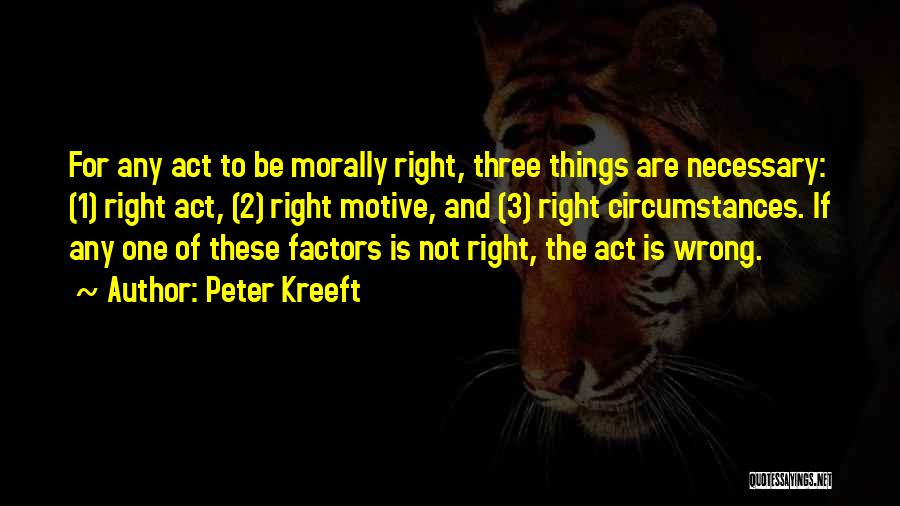 Act Three Quotes By Peter Kreeft