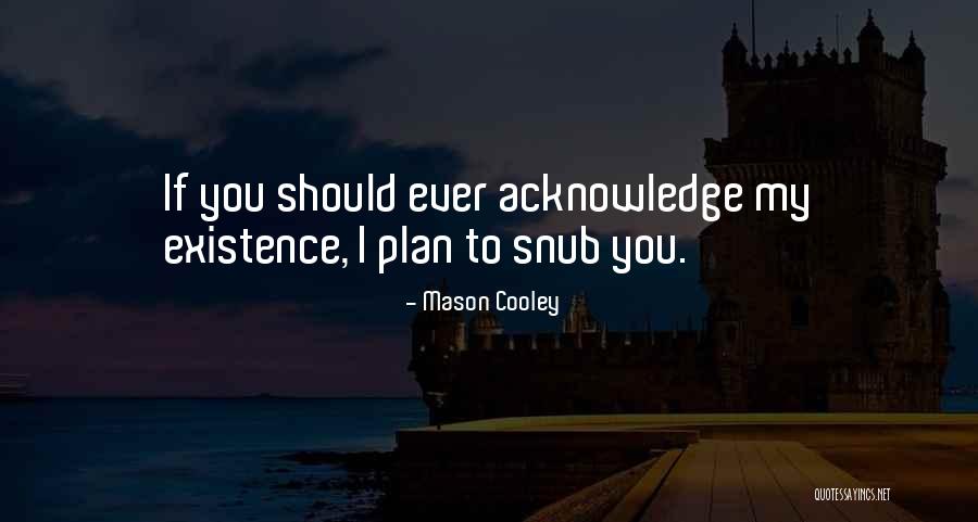 Actaeon Consulting Quotes By Mason Cooley Actaeon Consulting Quotes By Mason Cooley