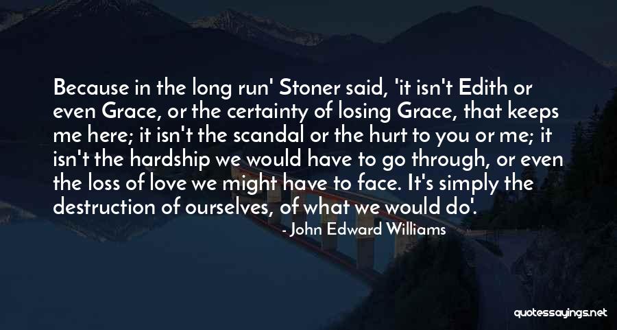 Acte Quotes By John Edward Williams Acte Quotes By John Edward Williams
