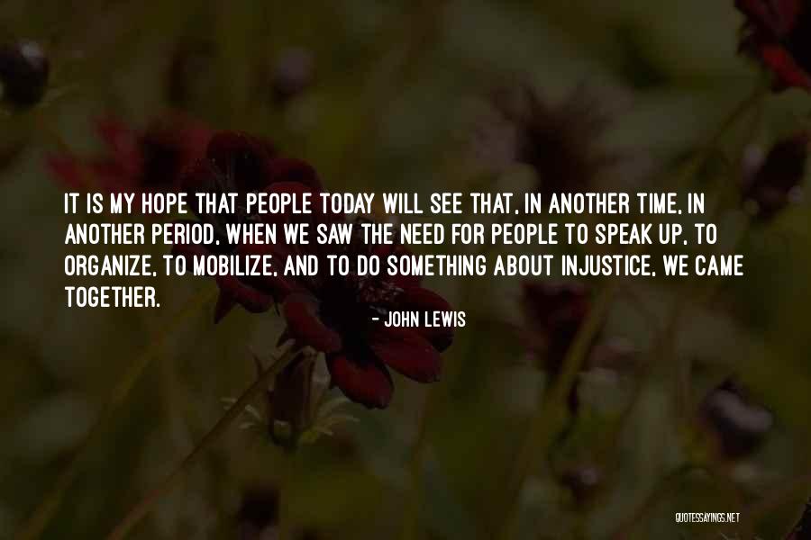 Acteth Quotes By John Lewis Acteth Quotes By John Lewis