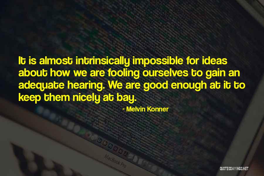 Acting Animalistic Quotes By Melvin Konner Acting Animalistic Quotes By Melvin Konner