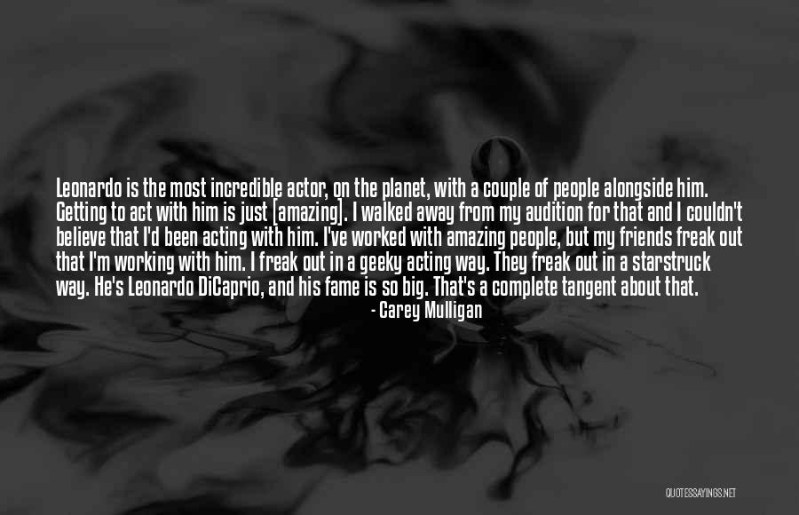 Acting Audition Quotes By Carey Mulligan Acting Audition Quotes By Carey Mulligan