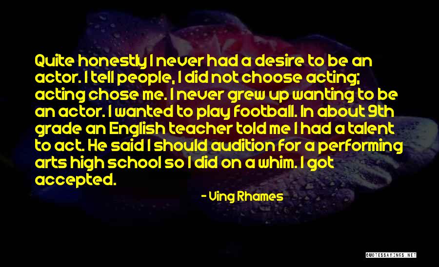 Acting Audition Quotes By Ving Rhames Acting Audition Quotes By Ving Rhames