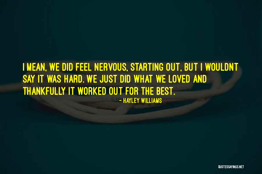 Acting Badly Quotes By Hayley Williams Acting Badly Quotes By Hayley Williams