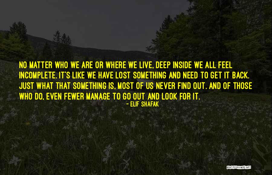 Acting Brand New Quotes By Elif Shafak Acting Brand New Quotes By Elif Shafak