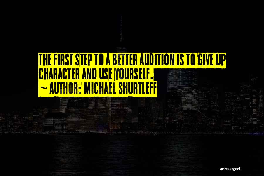 Acting Character Quotes By Michael Shurtleff