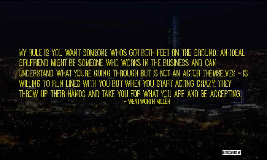 Acting Crazy Quotes By Wentworth Miller Acting Crazy Quotes By Wentworth Miller
