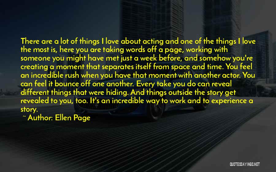 Acting Different Quotes By Ellen Page