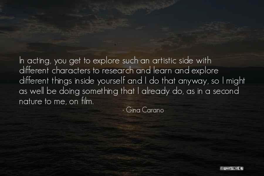 Acting Different Quotes By Gina Carano