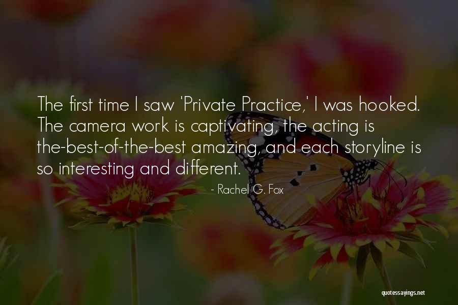 Acting Different Quotes By Rachel G. Fox