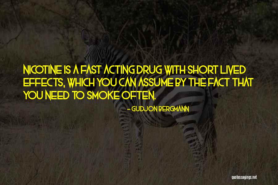 Acting Fast Quotes By Gudjon Bergmann