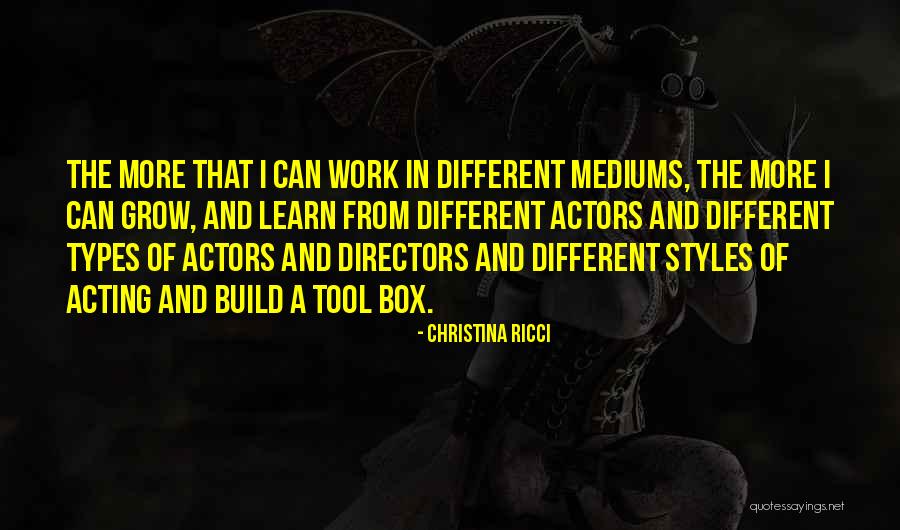 Acting From Actors Quotes By Christina Ricci Acting From Actors Quotes By Christina Ricci