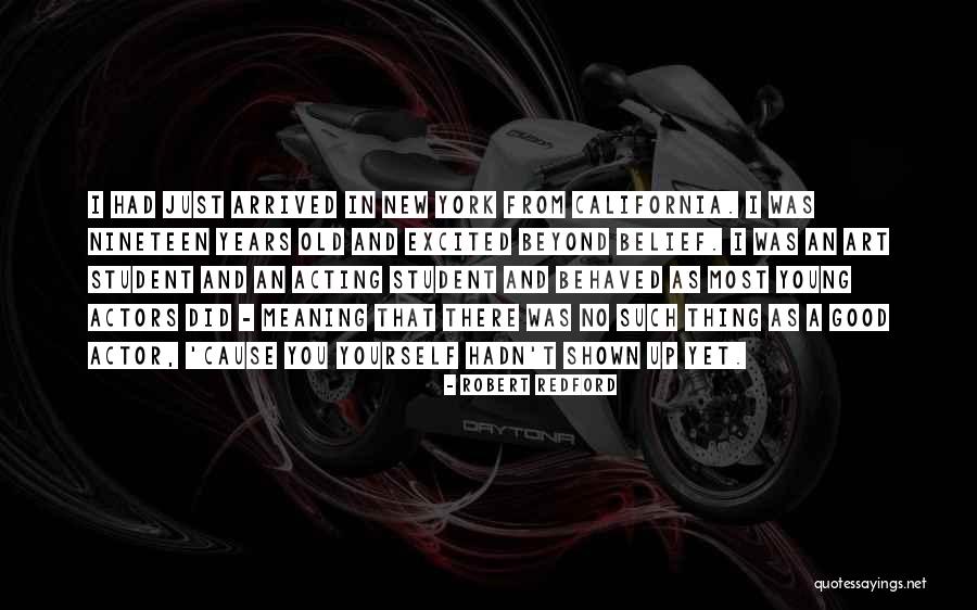 Acting From Actors Quotes By Robert Redford Acting From Actors Quotes By Robert Redford