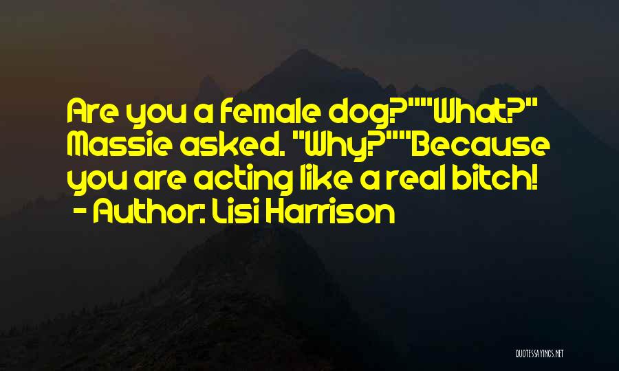 Acting Funny Quotes By Lisi Harrison