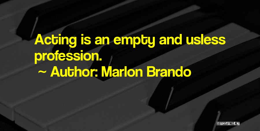 Acting Funny Quotes By Marlon Brando