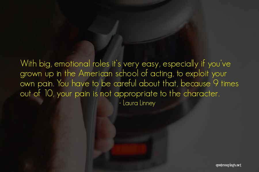 Acting Grown Quotes By Laura Linney Acting Grown Quotes By Laura Linney