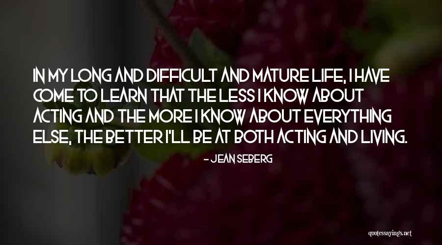 Acting Mature Quotes By Jean Seberg Acting Mature Quotes By Jean Seberg