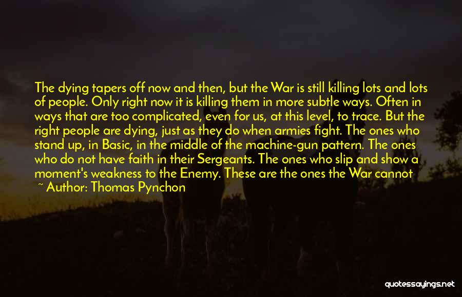 Acting Now Quotes By Thomas Pynchon