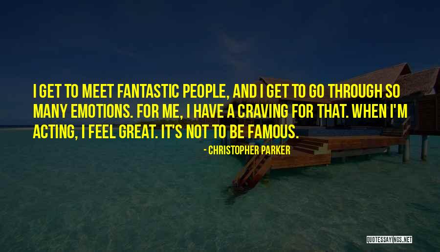 Acting On Emotions Quotes By Christopher Parker