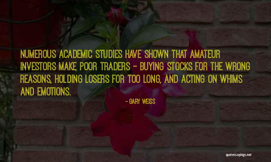 Acting On Emotions Quotes By Gary Weiss Acting On Emotions Quotes By Gary Weiss
