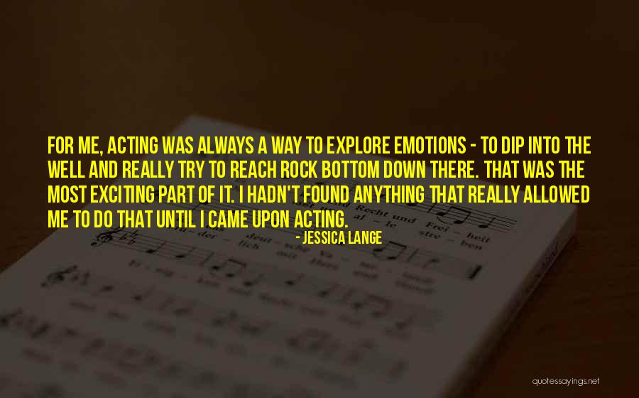 Acting On Emotions Quotes By Jessica Lange Acting On Emotions Quotes By Jessica Lange