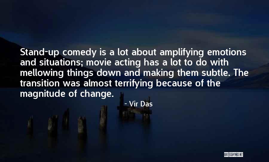Acting On Emotions Quotes By Vir Das Acting On Emotions Quotes By Vir Das