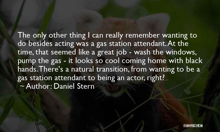 Acting Right Quotes By Daniel Stern