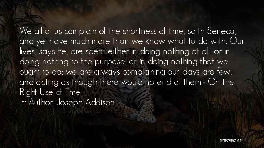 Acting Right Quotes By Joseph Addison