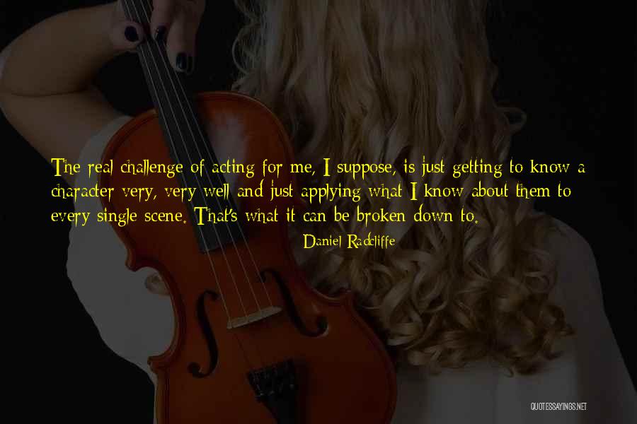 Acting Single Quotes By Daniel Radcliffe Acting Single Quotes By Daniel Radcliffe