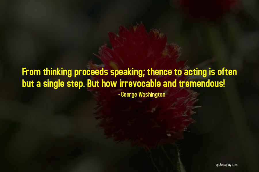 Acting Single Quotes By George Washington Acting Single Quotes By George Washington