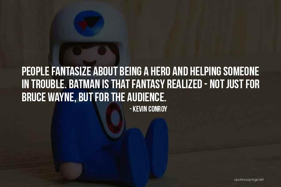 Acting Studio Chicago Quotes By Kevin Conroy Acting Studio Chicago Quotes By Kevin Conroy