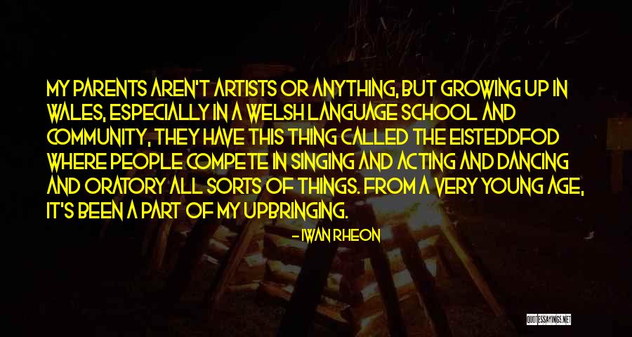 Acting Young Quotes By Iwan Rheon Acting Young Quotes By Iwan Rheon