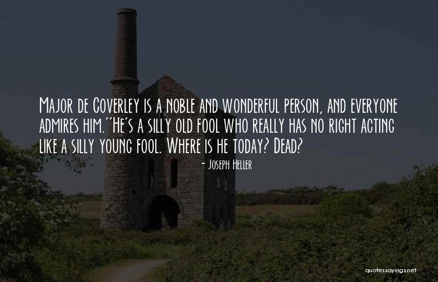 Acting Young Quotes By Joseph Heller Acting Young Quotes By Joseph Heller
