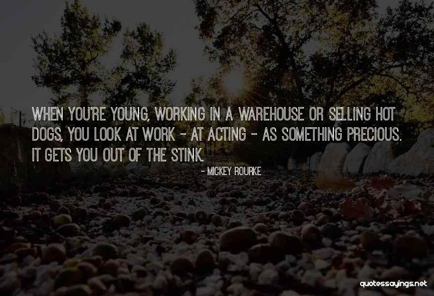 Acting Young Quotes By Mickey Rourke