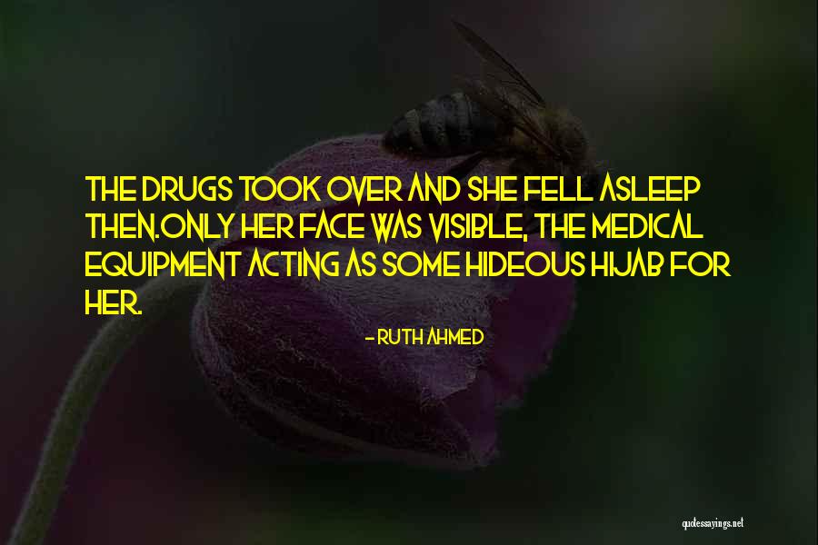 Acting Young Quotes By Ruth Ahmed