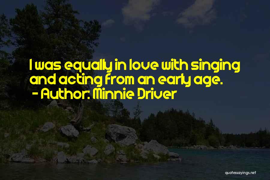 Acting Your Age Quotes By Minnie Driver