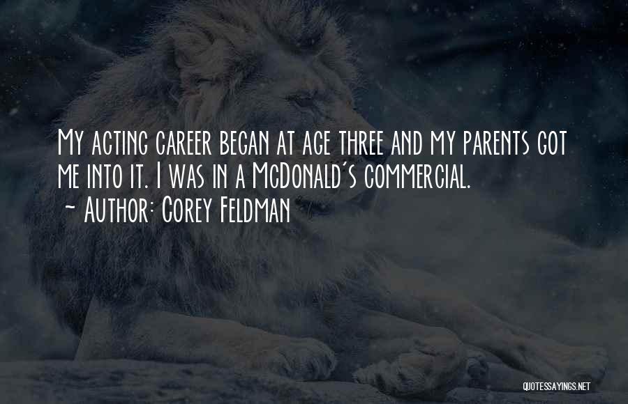 Acting Your Own Age Quotes By Corey Feldman