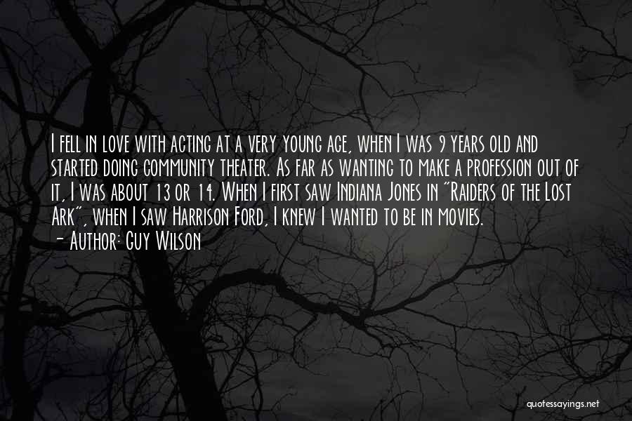 Acting Your Own Age Quotes By Guy Wilson