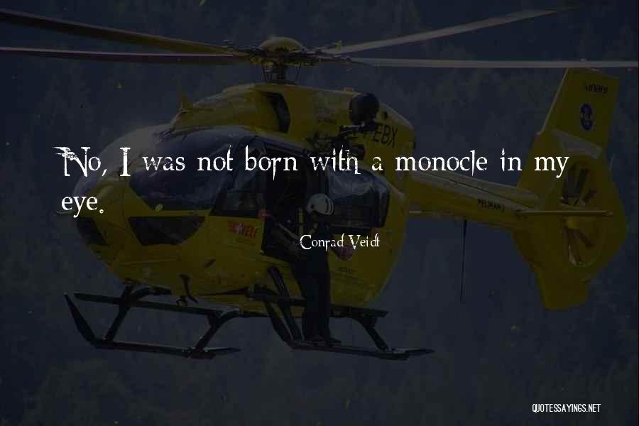 Actinion Quotes By Conrad Veidt Actinion Quotes By Conrad Veidt