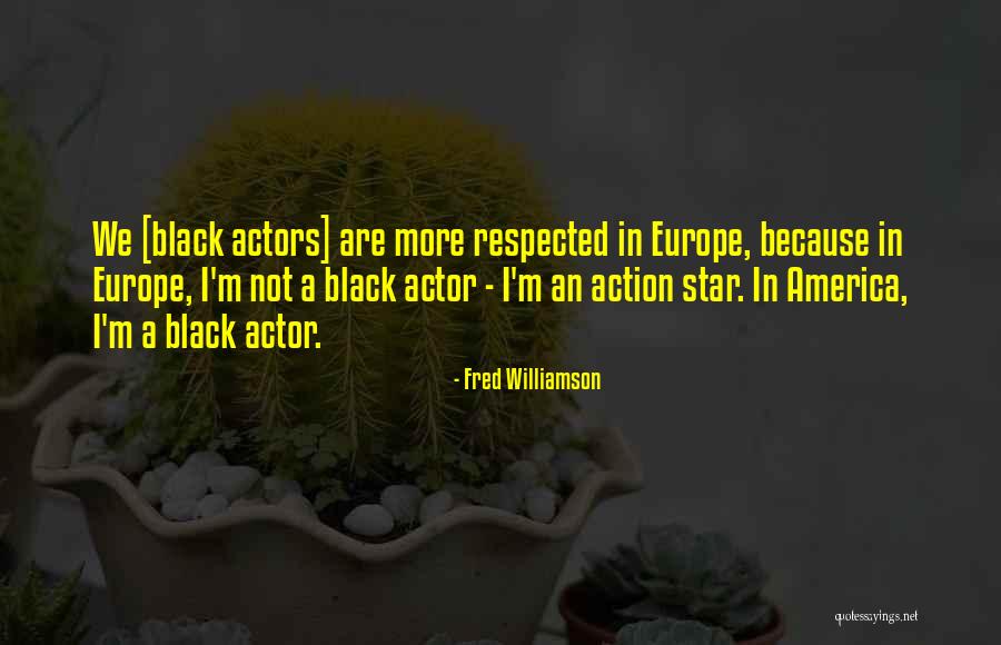 Action All Stars Quotes By Fred Williamson Action All Stars Quotes By Fred Williamson