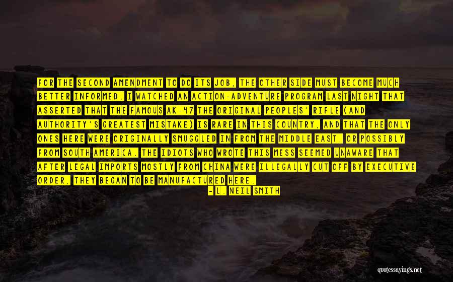 Action And Adventure Quotes By L. Neil Smith Action And Adventure Quotes By L. Neil Smith