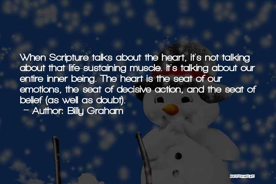 Action And Belief Quotes By Billy Graham