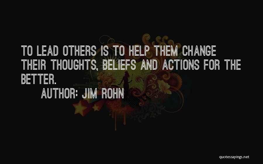 Action And Belief Quotes By Jim Rohn