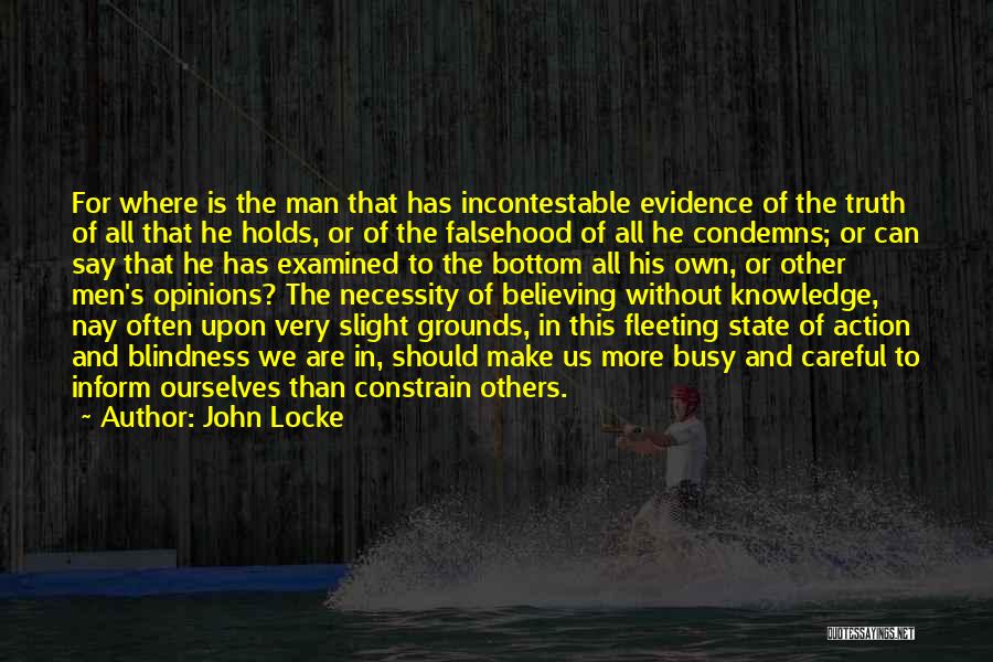 Action And Belief Quotes By John Locke