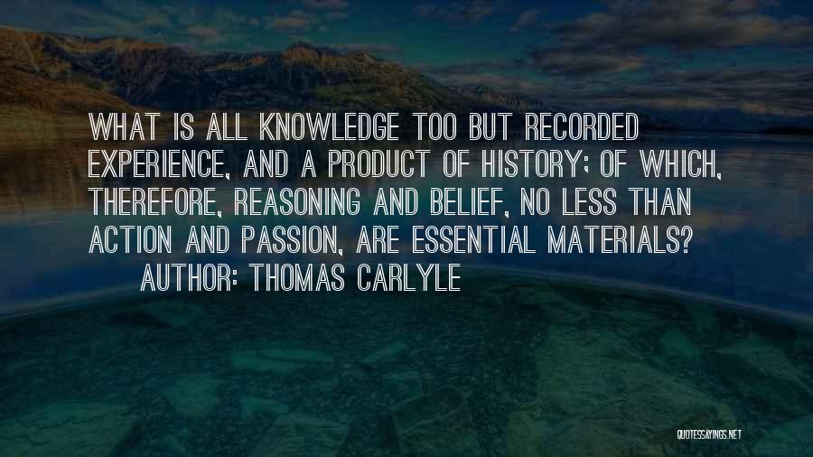 Action And Belief Quotes By Thomas Carlyle