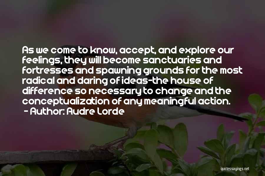 Action And Change Quotes By Audre Lorde