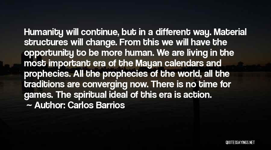 Action And Change Quotes By Carlos Barrios