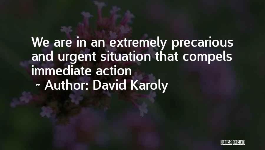 Action And Change Quotes By David Karoly