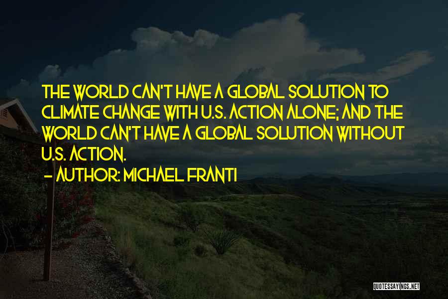 Action And Change Quotes By Michael Franti